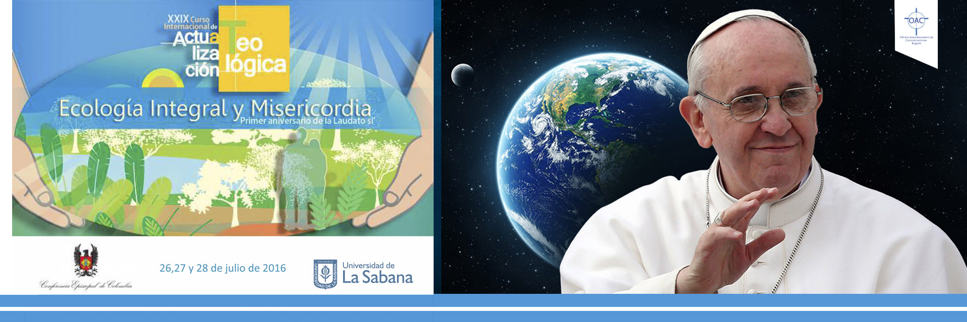 Ecología Integral y Misericordia: Primer  aniversario de la “Laudato Sí”
