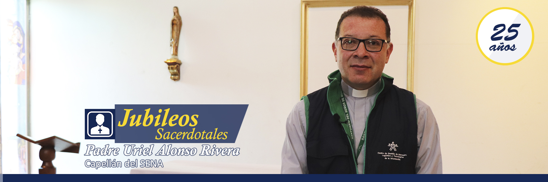 Una experiencia de vida muy enriquecedora: Padre Uriel Alonso Rivera