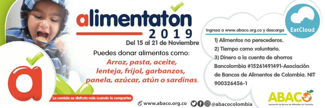 ABACO y sus Bancos de Alimentos de Colombia te invitan a unirte a la Alimentatón 2019