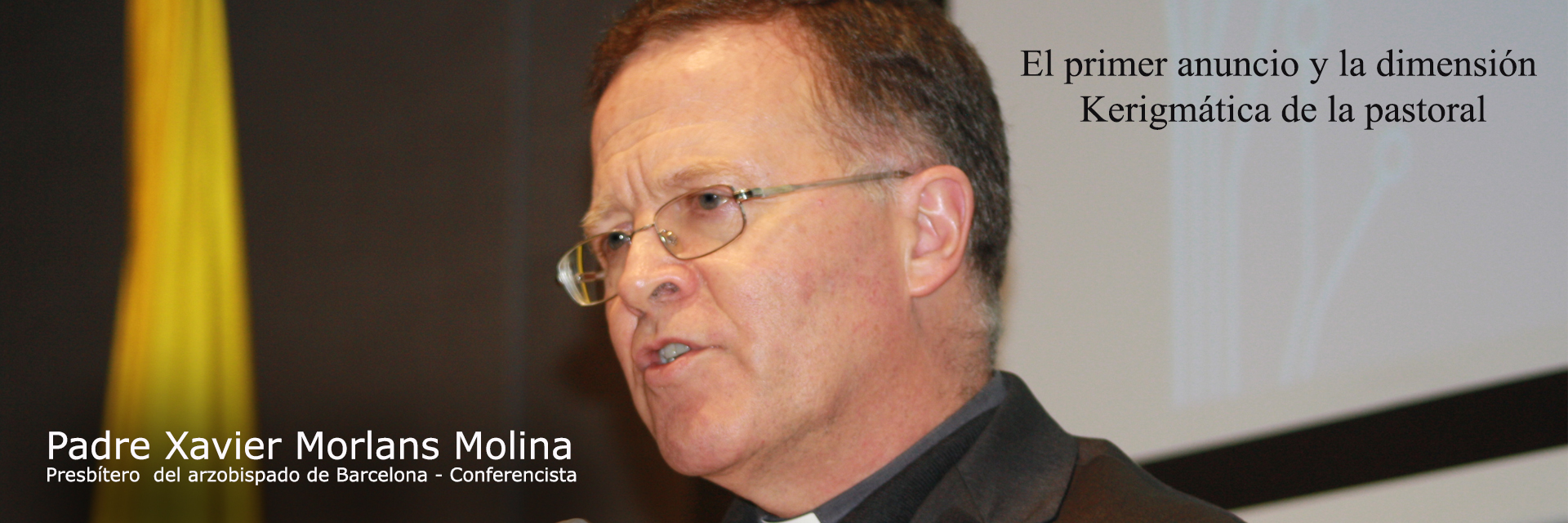 La necesidad y la eficacia del primer anuncio: bases teológico-pastorales…