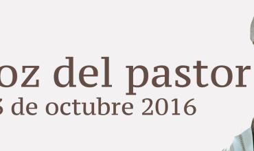 La voz del pastor 23 de octubre de 2016