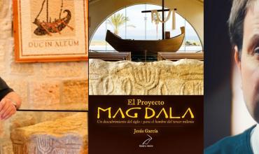 El Proyecto Magdala, nuevo libro del escritor Jesús García