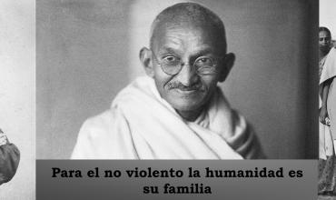 La no violencia, el arte de vivir en el mundo para la humanidad